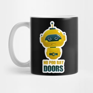 No pod bay doors - pouting child AI/Robot Mug